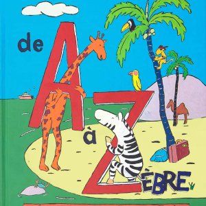 De A à Zèbre – Le grand voyage d'Adèle et Zorba