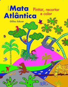 Mata Atlântica <br>| Colorir, Recortar e Colar