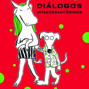 Diálogos Interessantíssimos