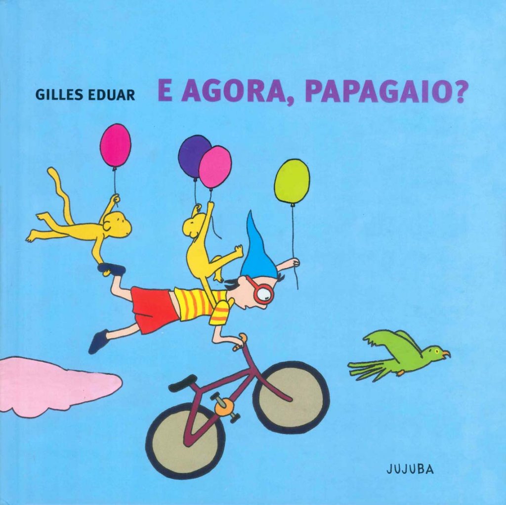 E Agora, Papagaio?