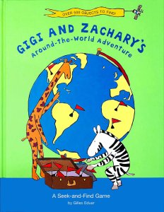 Gigi And Zachary’s Around the World Adventure