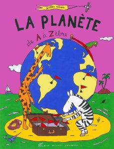 La Planète de A à Zèbre