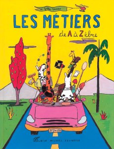 Les Métiers de A à Zèbre