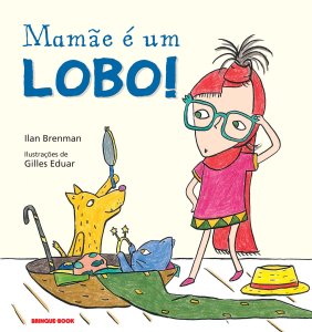 Mamãe é um Lobo