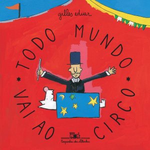 Todo Mundo Vai ao Circo