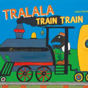 Tralala Train Train
