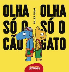 Olha só o Cão, Olha só o Gato