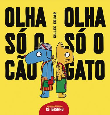 Olha só o Cão, Olha só o Gato